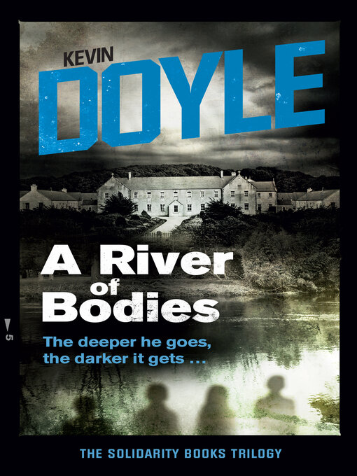 Title details for A River of Bodies by Kevin Doyle - Available